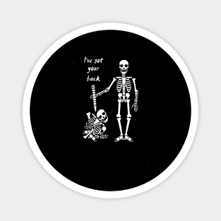 I've Got Your Back Friendship Skeleton Magnet